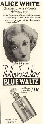 Blue Waltz Perfume (a firm Woolworths favourite for more than half a century) was endorsed by Alice White