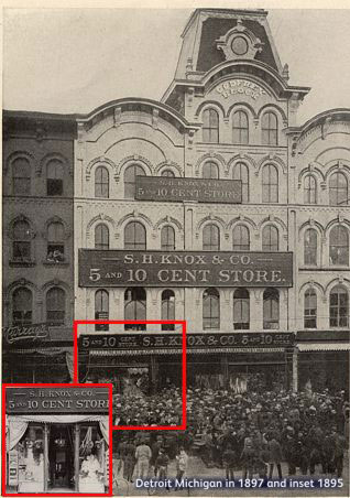 S.H. Knox & Co. 5 and 10 Cent Store in Detroit, Michigan, 1897 and (inset) 1895.