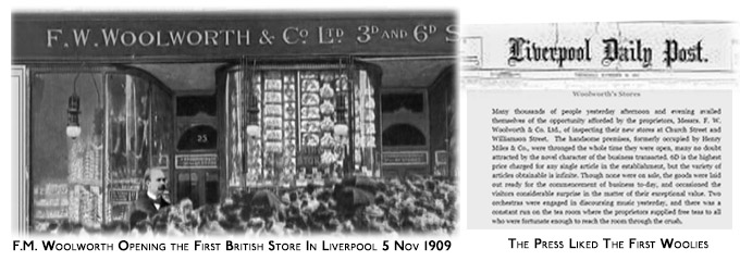 Fred Moore Woolworth opening the first British F.W. Woolworth store on Friday 5 November, 1909, and the Liverpool Post's favourable report out it the following morning.