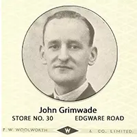 John Grimwade, who managed the large Woolworth store near Marble Arch at Edgware Road, London W2 from 1930 to 1934
