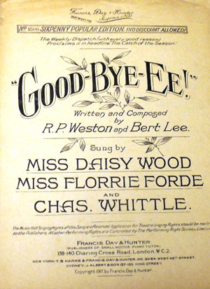R.P.Weston and Bert Lee's smash hit 'Good-Bye-Ee!' from 1915 had been the smash hit of John Ben Snow's Sixpenny Pops Department at Woolworth's when he had first launched the department during the Great War. It proved a long-term winner, selling in substantial quantities for almost ten years after it was released, helping the chain's Buying Director to cement his reputation as a winner.